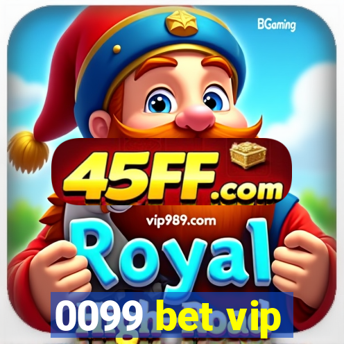 0099 bet vip